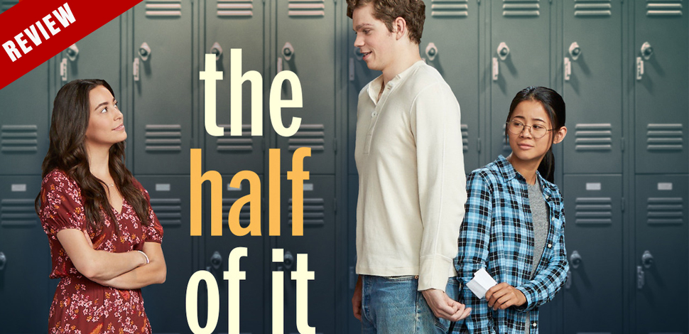 movie review the half of it